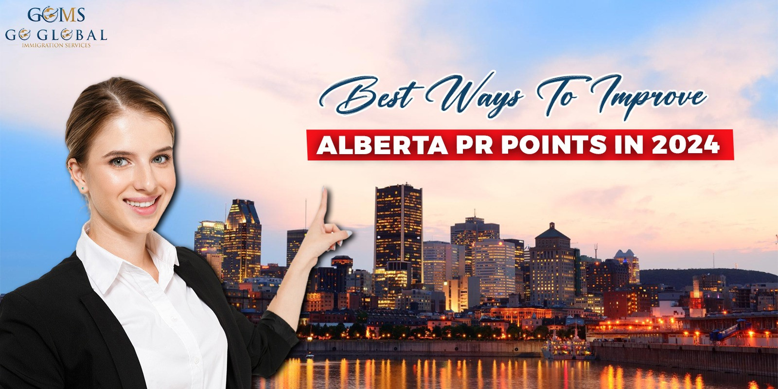 Best Ways To Improve Alberta PR points in 2024