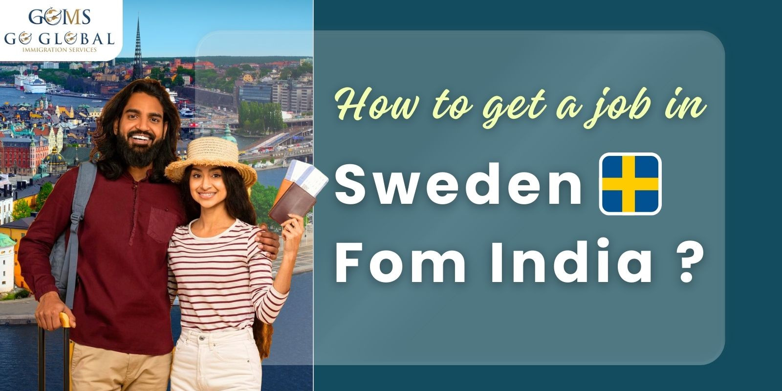 How to Get a Job in Sweden from India?